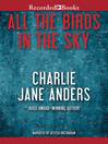 Cover image for All the Birds in the Sky